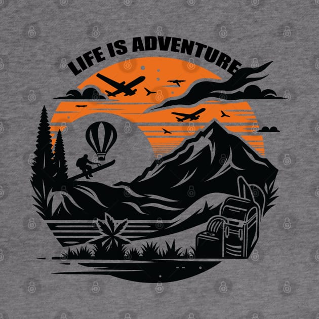 LIFE IS ADVENTURE by grappict